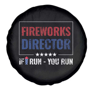 Funny 4th Of July Spare Tire Cover Fireworks Director If I Run You Run America Flag TS11 Print Your Wear