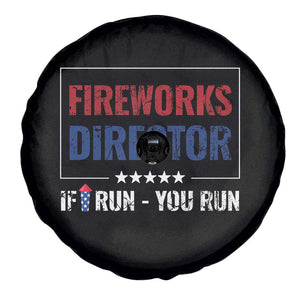 Funny 4th Of July Spare Tire Cover Fireworks Director If I Run You Run America Flag TS11 Print Your Wear