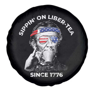 Funny 4th Of July Spare Tire Cover Sippin On Liber Tea Liberty Abe Lincoln 1776 USA Flag TS10 Print Your Wear