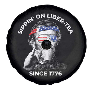 Funny 4th Of July Spare Tire Cover Sippin On Liber Tea Liberty Abe Lincoln 1776 USA Flag TS10 Print Your Wear