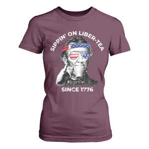 Funny 4th Of July T Shirt For Women Sippin On Liber Tea Liberty Abe Lincoln 1776 USA Flag TS10 Maroon Print Your Wear