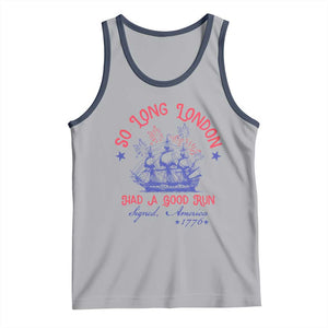 Funny 4th Of July Tank Top So Long London Had A Good Run Usa Patriotic TS10 Athletic Heather Navy Print Your Wear