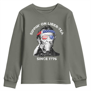 Funny 4th Of July Youth Sweatshirt Sippin On Liber Tea Liberty Abe Lincoln 1776 USA Flag TS10 Military Green Print Your Wear