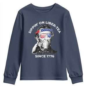 Funny 4th Of July Youth Sweatshirt Sippin On Liber Tea Liberty Abe Lincoln 1776 USA Flag TS10 Navy Print Your Wear