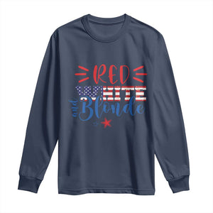 Funny 4th Of july Red White And Blonde Long Sleeve Shirt Patriotic American Flag TS11 Navy Print Your Wear
