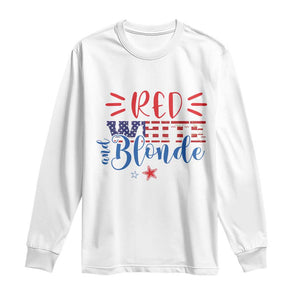 Funny 4th Of july Red White And Blonde Long Sleeve Shirt Patriotic American Flag TS11 White Print Your Wear