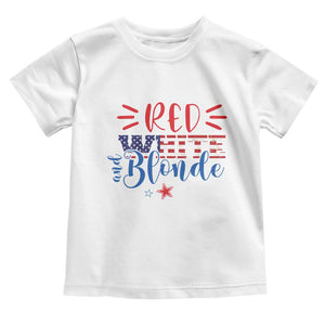 Funny 4th Of july Red White And Blonde Toddler T Shirt Patriotic American Flag TS11 White Print Your Wear