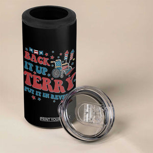Funny 4th of July Back It Up Terry Put It In Reverse 4 in 1 Can Cooler Tumbler TS10 Print Your Wear
