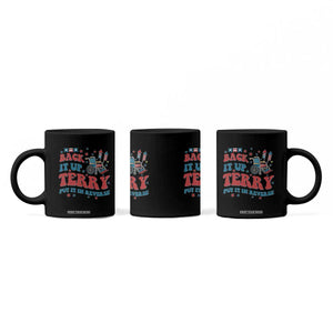 Funny 4th of July Back It Up Terry Put It In Reverse Coffee Mug TS10 Print Your Wear