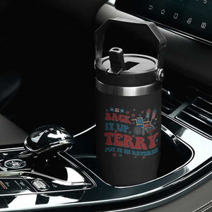 Funny 4th of July Back It Up Terry Put It In Reverse Flip Straw Tumbler TS10 Print Your Wear