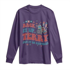 Funny 4th of July Back It Up Terry Put It In Reverse Long Sleeve Shirt TS10 Purple Print Your Wear