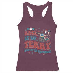 Funny 4th of July Back It Up Terry Put It In Reverse Racerback Tank Top TS10 Maroon Print Your Wear
