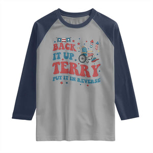 Funny 4th of July Back It Up Terry Put It In Reverse Raglan Shirt TS10 Sport Gray Navy Print Your Wear