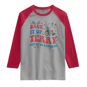 Funny 4th of July Back It Up Terry Put It In Reverse Raglan Shirt TS10 Sport Gray Red Print Your Wear
