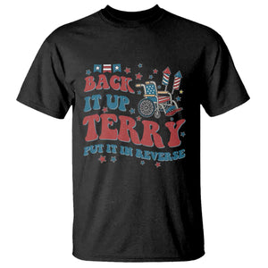 Funny 4th of July Back It Up Terry Put It In Reverse T Shirt TS10 Black Print Your Wear