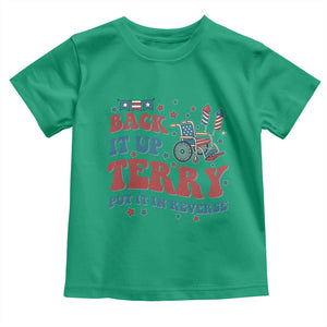 Funny 4th of July Back It Up Terry Put It In Reverse Toddler T Shirt TS10 Irish Green Print Your Wear