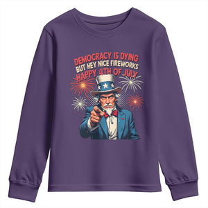 Funny 4th of July Democracy Is Dying Youth Sweatshirt But Hey Nice Fireworks Satirical Uncle Sam TS02 Purple Print Your Wear