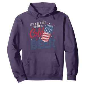 Funny 4th of July Drinking Hoodie Its A Bad Day To Be A Cold Beer American Flag TS11 Purple Print Your Wear