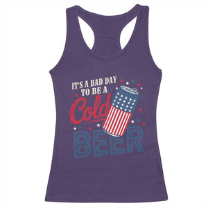 Funny 4th of July Drinking Racerback Tank Top Its A Bad Day To Be A Cold Beer American Flag TS11 Purple Print Your Wear