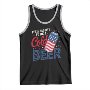Funny 4th of July Drinking Tank Top Its A Bad Day To Be A Cold Beer American Flag TS11 Black Athletic Heather Print Your Wear