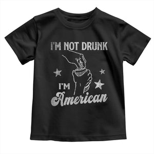 Funny 4th of July Drinking Toddler T Shirt Not Drunk I am American TS10 Black Print Your Wear