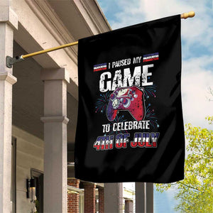 Funny 4th of July Gamer Garden Flag I Paused My Game To Celebrate Video Game Lover TS02 Print Your Wear