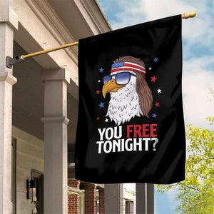 Funny 4th of July Garden Flag Patriotic Bald Eagle You Free Tonight TS10 Print Your Wear