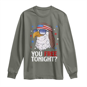 Funny 4th of July Long Sleeve Shirt Patriotic Bald Eagle You Free Tonight TS10 Military Green Print Your Wear