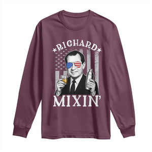 Funny 4th of July Long Sleeve Shirt Richard Mixin Patriotic Nixon Bartender American Flag TS10 Maroon Print Your Wear