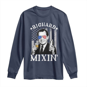 Funny 4th of July Long Sleeve Shirt Richard Mixin Patriotic Nixon Bartender American Flag TS10 Navy Print Your Wear