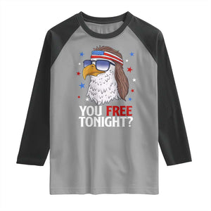 Funny 4th of July Raglan Shirt Patriotic Bald Eagle You Free Tonight TS10 Sport Gray Black Print Your Wear