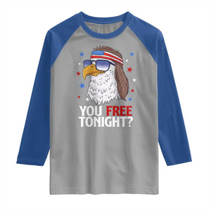 Funny 4th of July Raglan Shirt Patriotic Bald Eagle You Free Tonight TS10 Sport Gray Royal Print Your Wear