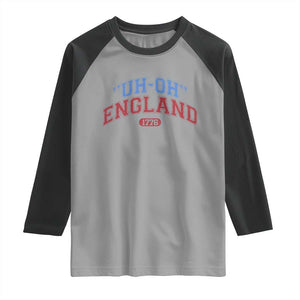 Funny 4th of July Raglan Shirt Uh Oh England 1776 TS10 Sport Gray Black Print Your Wear