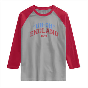 Funny 4th of July Raglan Shirt Uh Oh England 1776 TS10 Sport Gray Red Print Your Wear