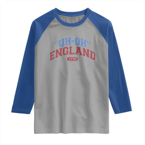 Funny 4th of July Raglan Shirt Uh Oh England 1776 TS10 Sport Gray Royal Print Your Wear