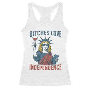 Funny 4th of July Statue of Liberty Cocktail Racerback Tank Top Retro Bitches Love Independence TS02 White Print Your Wear