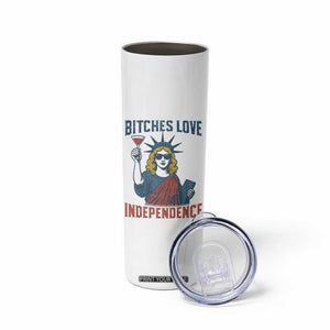 Funny 4th of July Statue of Liberty Cocktail Skinny Tumbler Retro Bitches Love Independence TS02 Print Your Wear