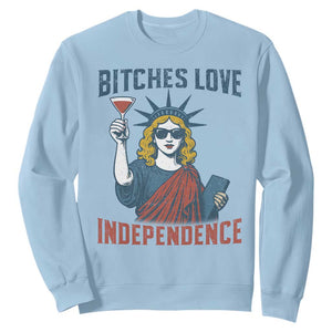 Funny 4th of July Statue of Liberty Cocktail Sweatshirt Retro Bitches Love Independence TS02 Light Blue Print Your Wear