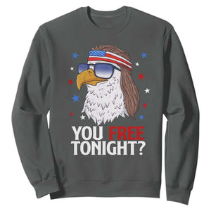 Funny 4th of July Sweatshirt Patriotic Bald Eagle You Free Tonight TS10 Dark Heather Print Your Wear