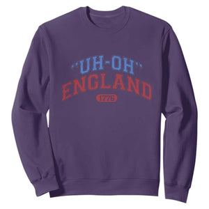 Funny 4th of July Sweatshirt Uh Oh England 1776 TS10 Purple Print Your Wear
