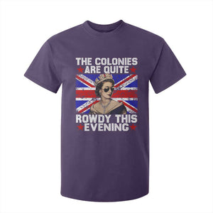 Funny 4th of July T Shirt For Kid The Colonies Are Quite Rowdy This Evening British Queen TS10 Purple Print Your Wear