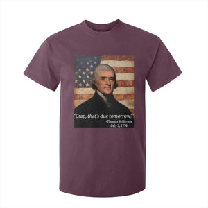 Funny 4th of July T Shirt For Kid Thomas Jefferson That's Due Tomorrow? TS10 Maroon Print Your Wear