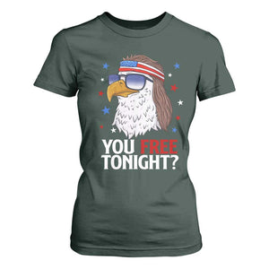 Funny 4th of July T Shirt For Women Patriotic Bald Eagle You Free Tonight TS10 Dark Forest Green Print Your Wear