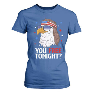 Funny 4th of July T Shirt For Women Patriotic Bald Eagle You Free Tonight TS10 Royal Blue Print Your Wear