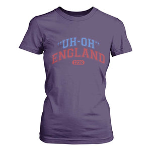 Funny 4th of July T Shirt For Women Uh Oh England 1776 TS10 Purple Print Your Wear