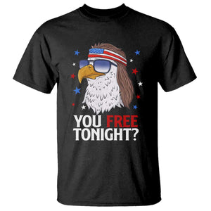 Funny 4th of July T Shirt Patriotic Bald Eagle You Free Tonight TS10 Black Print Your Wear