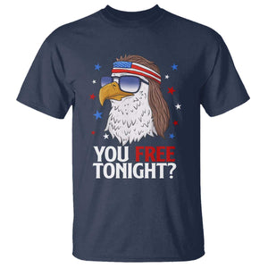 Funny 4th of July T Shirt Patriotic Bald Eagle You Free Tonight TS10 Navy Print Your Wear