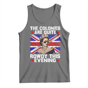 Funny 4th of July Tank Top The Colonies Are Quite Rowdy This Evening British Queen TS10 Black Heather Print Your Wear
