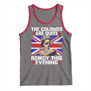 Funny 4th of July Tank Top The Colonies Are Quite Rowdy This Evening British Queen TS10 Deep Heather Red Print Your Wear
