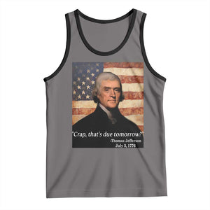 Funny 4th of July Tank Top Thomas Jefferson That's Due Tomorrow? TS10 Deep Heather Black Print Your Wear